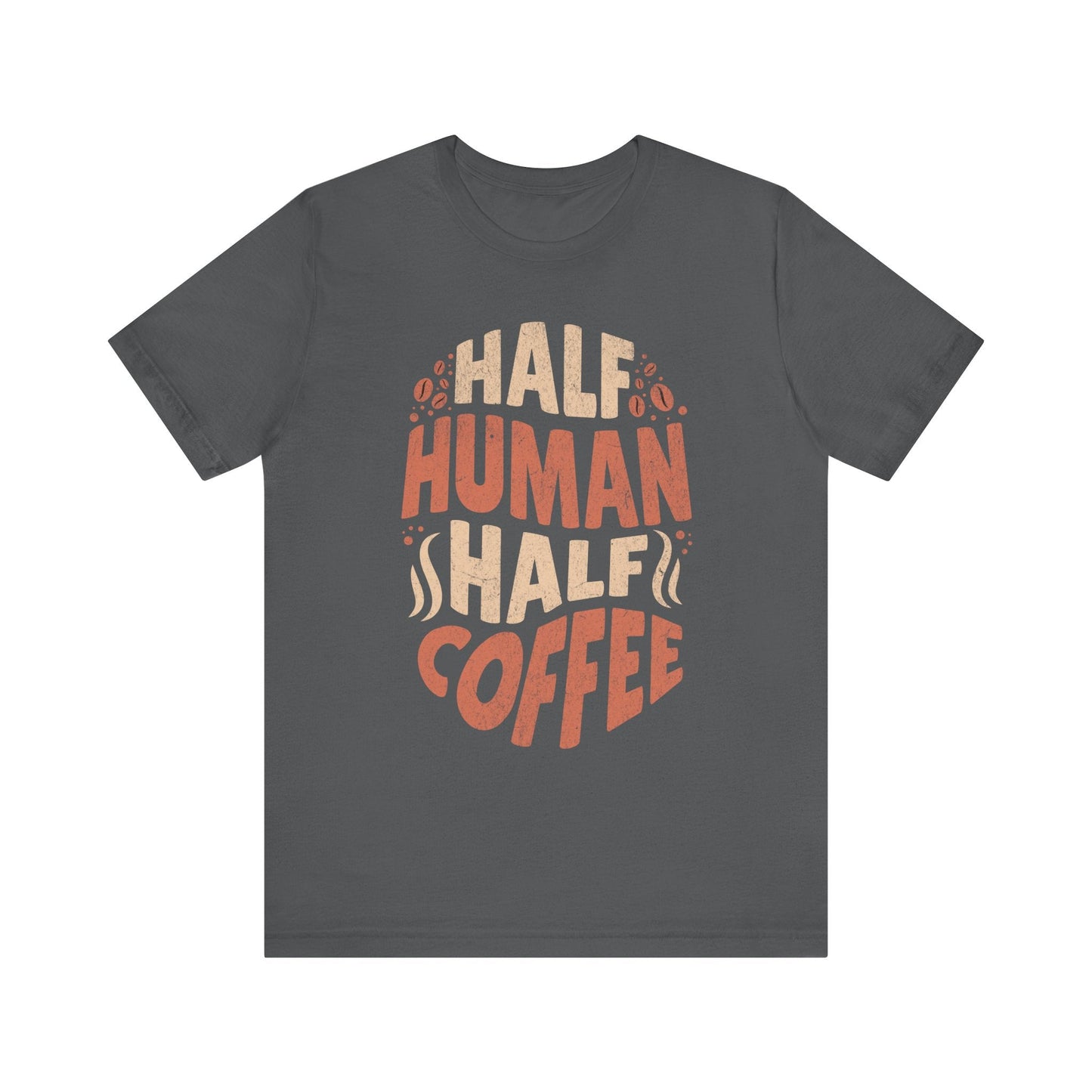 Half Human, Half Coffee Funny Retro Graphic Tee - KILLER RETRO