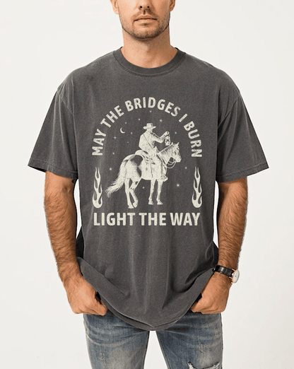 May The Bridges I Burn Light The Way Vintage Western Shirt. - KILLER RETRO